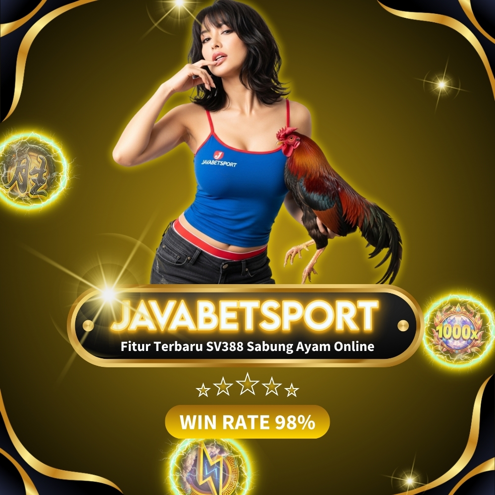 Fitur Terbaru SV388 Sabung Ayam Online Javabetsport